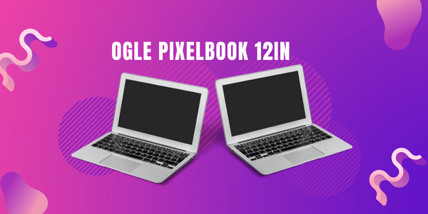 ogle pixelbook 12in